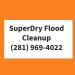 SuperDry Flood Cleanup The Woodlands